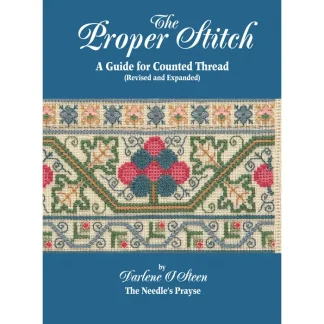 The Proper Stitch counted thread book by Darlene O'Steen of The Needle's Prayse